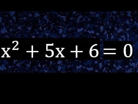 Factorización de la ecuación cuadrática x^2+5x+6=0